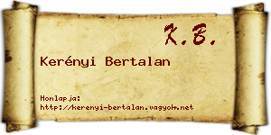 Kerényi Bertalan névjegykártya
